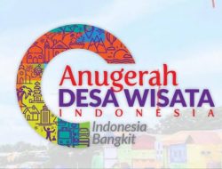 Sebanyak 300 Desa Wisata Lolos Kurasi pada Ajang Anugerah Desa Wisata Indonesia 2021