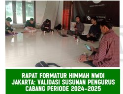 Validasi Susunan Pengurus Cabang Periode 2024-2025, HIMMAH NWDI Jakarta Gelar Rapat Formatur